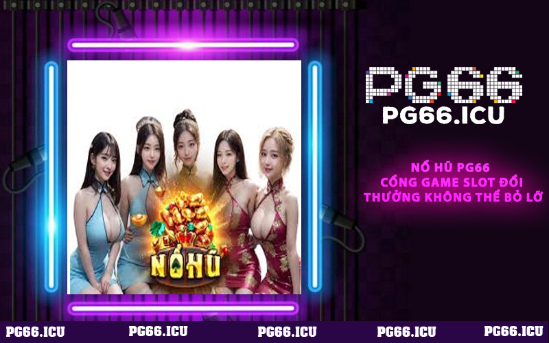 NỔ HŨ PG66