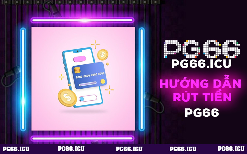 Rút Tiền PG66